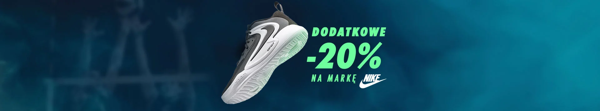 Dodatkowe -20% na markę NIKE